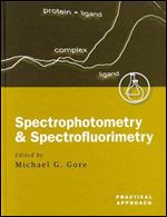 Spectrophotometry and Spectrofluorimentry: A Practical Approach