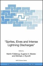 Sprites, Elves and Intense Lightning Discharges