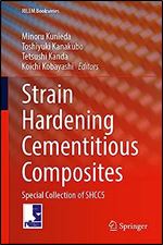 Strain Hardening Cementitious Composites: SHCC5 (RILEM Bookseries, 39)