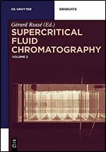Supercritical Fluid Chromatography (De Gruyter Textbook) (De Gruyter Textbook, 2)