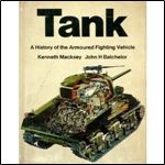 Tank a history of the armoured fighting vehicle,
