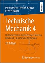 Technische Mechanik 4: Hydromechanik, Elemente der Hoheren Mechanik, Numerische Methoden