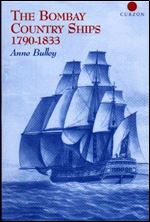 The Bombay Country Ships 1790-1833