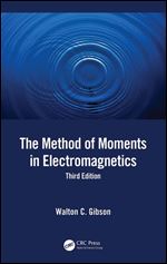The Method of Moments in Electromagnetics Ed 3