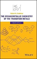 The Organometallic Chemistry of the Transition Metals Ed 6