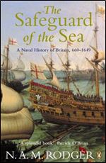 The Safeguard of the Sea (Naval History of the Sea V. 1, 660-1)