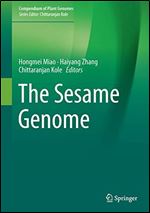 The Sesame Genome (Compendium of Plant Genomes)