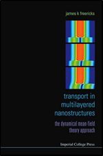 Transport in Multilayered Nanostructures: The Dynamical Mean-field Theory Approach