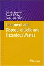 Treatment and Disposal of Solid and Hazardous Wastes