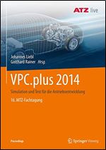 VPC.plus 2014: Simulation und Test fur die Antriebsentwicklung 16. MTZ-Fachtagung [German]