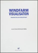 Windfarm Visualisation: Perspective or Perception?