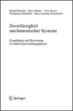 Zuverlassigkeit mechatronischer Systeme: Grundlagen und Bewertung in fruhen Entwicklungsphasen