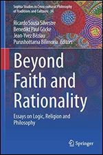 Beyond Faith and Rationality: Essays on Logic, Religion and Philosophy