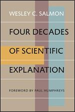 Four Decades of Scientific Explanation