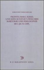 Fronto, Marc Aurel und kein Konflikt zwischen Rhetorik und Philosophie im 2. Jh. n. Chr. [German]