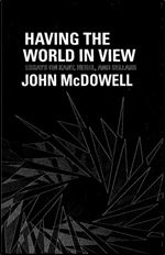 Having the World in View: Essays on Kant, Hegel, and Sellars