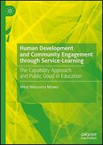 Human Development and Community Engagement through Service-Learning: The Capability Approach and Public Good in Education