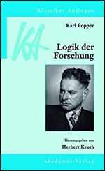 Karl Popper: Logik der Forschung (Klassiker Auslegen) [German]