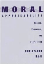Moral Appraisability: Puzzles, Proposals, and Perplexities