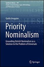 Priority Nominalism: Grounding Ostrich Nominalism as a Solution to the Problem of Universals