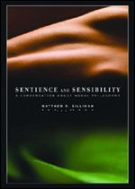 Sentience and sensibility : a conversation about moral philosophy