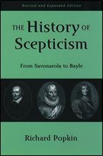 The History of Scepticism: From Savonarola to Bayle, 3rd Edition