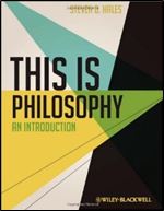 This Is Philosophy: An Introduction