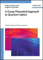 A Group-Theoretical Approach to Quantum Optics