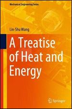 A Treatise of Heat and Energy