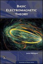 Basic Electromagnetic Theory (Essentials of Physics Series)