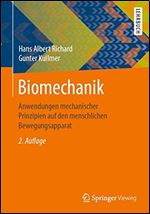 Biomechanik: Anwendungen mechanischer Prinzipien auf den menschlichen Bewegungsapparat [German]