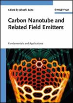 Carbon Nanotube and Related Field Emitters: Fundamentals and Applications