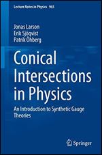 Conical Intersections in Physics: An Introduction to Synthetic Gauge Theories