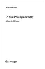 Digital Photogrammetry: A Practical Course.