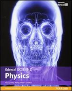 Edexcel GCSE (9-1) Physics Student Book (Edexcel (9-1) GCSE Science 2016)