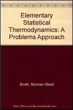 Elementary Statistical Thermodynamics:A Problems Approach