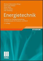 Energietechnik: Systeme zur Energieumwandlung. Kompaktwissen fr Studium und Beruf [German]
