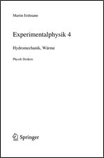 Experimentalphysik 4: Hydromechanik, Warme- Physik Denken