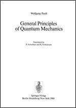General Principles of Quantum Mechanic