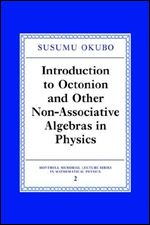Introduction to Octonion and Other Non-Associative Algebras in Physics