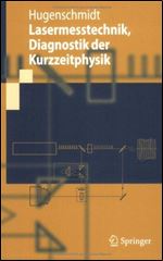 Lasermesstechnik, Diagnostik der Kurzzeitphysik [German]