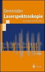 Laserspektroskopie: Grundlagen und Techniken (German Edition)