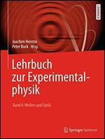 Lehrbuch zur Experimentalphysik Band 4: Wellen und Optik (German Edition)