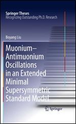 Muonium-antimuonium Oscillations in an Extended Minimal Supersymmetric Standard Model (Springer Theses)