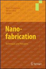Nanofabrication: Techniques and Principle