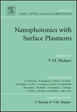 Nanophotonics with Surface Plasmons (Advances in Nano-Optics and Nano-Photonics)