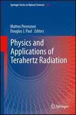 Physics and Applications of Terahertz Radiation (Springer Series in Optical Sciences)