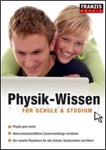Physik-Wissen fur Schule & Studium [German]