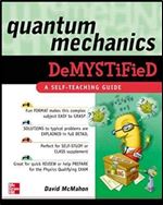 Quantum Mechanics Demystified