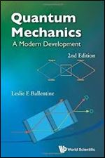 Quantum Mechanics: A Modern Development